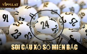 Soi Cầu Xổ Số Miền Bắc